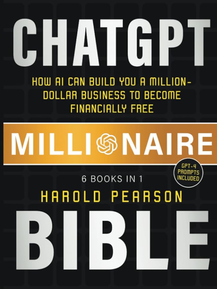 Book review -The ChatGPT Millionaire Bible by Harold Pearson