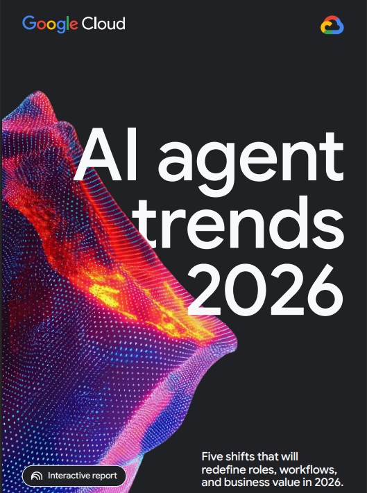 Google’s “AI Agent Trends 2026” report Pdf